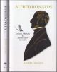 ALFRED RONALDS: Angler, artisan and Australian pioneer. By Beverley F. Ronalds.