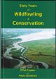 SIXTY YEARS OF WILDFOWLING and CONSERVATION: DEVON WILDFOWLING and CONSERVATION ASSOCIATION 1953-2013. By Clive Cooper and Andy Chadwick.