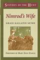 NIMROD'S WIFE. By Grace Gallatin Seton. Sisters of the Hunt series.