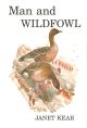 MAN AND WILDFOWL. By Janet Kear.