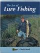 THE ART OF LURE FISHING. By Charlie Bettell.