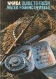 WNWDA GUIDE TO FRESH WATER FISHING IN WALES.