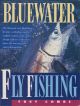BLUEWATER FLY FISHING. By Trey Combs.
