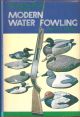 GETTING THE MOST OUT OF MODERN WATERFOWLING. By John O. Carter.