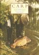 CARP. By Jim Gibbinson. Little Egret Press edition.