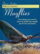 MATCHING MAYFLIES. By Dave Hughes.