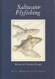 SALTWATER FLYFISHING: BRITAIN and NORTHERN EUROPE by Paul Morgan and friends.