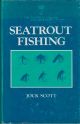 SEATROUT FISHING. By Jock Scott, with contributions by W.M. Shearer, B.Sc., and Arthur E.J. Went, D.Sc., M.R.I.A. With over fifty illustrations. The Lonsdale Library, Volume XXXV.