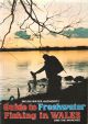 GUIDE TO FRESHWATER FISHING IN WALES AND THE MARCHES.