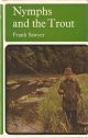 NYMPHS AND THE TROUT. By Frank Sawyer. 1979 2nd edition reprint.