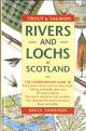 TROUT AND SALMON RIVERS AND LOCHS OF SCOTLAND. By Bruce Sandison. First Edition.