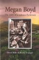 MEGAN BOYD: THE STORY OF A SALMON FLYDRESSER. By Derek Mills and Jimmy Younger. First Edition.
