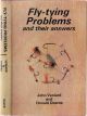 FLY-TYING PROBLEMS AND THEIR ANSWERS. Text by John Veniard. Drawings by Donald Downs.