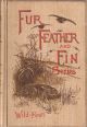 WILD-FOWL. By L.H. de Visme Shaw, with chapters on shooting the duck and the goose by W.H. Pope; Cookery by Alexander Innes Shand. Fur, Feather and Fin Series.