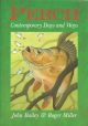 PERCH: CONTEMPORARY DAYS AND WAYS. By John Bailey and Roger Miller.
