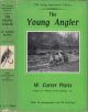 THE YOUNG ANGLER. By W. Carter Platts.