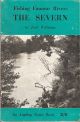 FISHING FAMOUS RIVERS: THE SEVERN. By Jack Williams.