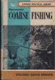 SUCCESSFUL COARSE FISHING. By Wilfred Gavin-Brown.