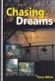 CHASING DREAMS: AN OBSESSION WITH CATCHING BIG FISH. By Tony Miles.