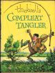 THELWELL'S COMPLEAT TANGLER: BEING A PICTORIAL DISCOURSE OF ANGLERS AND ANGLING. By Norman Thelwell.