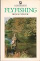 FLYFISHING. By Brian Furzer.