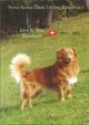 NOVA SCOTIA DUCK TOLLING RETRIEVER: LIVRE DE RACE. RASSEBUCH. UEBER 100 BESITZER UND ZUECHTER...