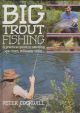 BIG TROUT FISHING. By Peter Cockwill.