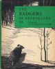 THE BADGERS OF BEARSHANKS. By 'B.B.' Illustrated by D.J. Watkins-Pitchford A.R.C.A. F.R.S.A.