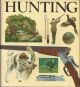 HUNTING. Edited by Robert Elman.