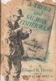 A TROUT AND SALMON FISHERMAN FOR SEVENTY-FIVE YEARS. By Edward R. Hewitt.