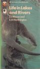 LIFE IN LAKES AND RIVERS. By T.T. Macan and E.B. Worthington. Collins New Naturalist No. 15. Fontana paperback edition.