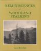 REMINISCENCES OF WOODLAND STALKING. By Leo Ritchie.