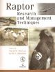 RAPTOR RESEARCH AND MANAGEMENT TECHNIQUES. By David M. Bird and others.