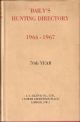 BAILY'S HUNTING DIRECTORY 1966-1967. 70th YEAR.