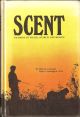 SCENT: TRAINING TO TRACK, SEARCH, AND RESCUE. By Milo D. Pearsall and Hugo Verbruggen, M.D.