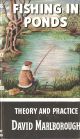 FISHING IN PONDS. (How to Catch Them Series). By David Marlborough. Series editor Kenneth Mansfield.