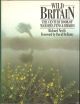 WILD BRITAIN: THE CENTURY BOOK OF MARSHES OF MARSHES, FENS and BROADS. By Richard North.