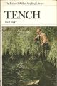 TENCH. By Fred J. Taylor. The Richard Walker Angling Library.