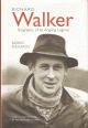 RICHARD WALKER: BIOGRAPHY OF AN ANGLING LEGEND. By Barrie Rickards. With a personal perspective by Patricia Marston Walker. First edition.