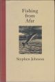 FISHING FROM AFAR. By Stephen Johnson.