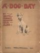 A DOG DAY: OR THE ANGEL IN THE HOUSE. By Walter Emanuel. Pictured by Cecil Aldin. New and cheap edition.