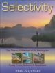SELECTIVITY: THE THEORY AND METHOD OF FLY FISHING FOR FUSSY TROUT, SALMON, AND STEELHEAD. By Matt Supinski.