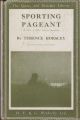SPORTING PAGEANT: A GUN, A RIFLE, AND AN AEROPLANE. By Terence Horsley.