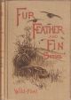 WILD-FOWL. By L.H. de Visme Shaw, with chapters on shooting the duck and the goose by W.H. Pope; Cookery by Alexander Innes Shand. Fur, Feather and Fin Series.