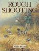 ROUGH SHOOTING. By Mike Swan.