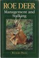ROE DEER: MANAGEMENT AND STALKING. By Richard Prior.