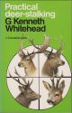 PRACTICAL DEER-STALKING. By G. Kenneth Whitehead.
