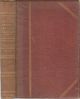 THE MODERN PRACTICAL ANGLER: A COMPLETE GUIDE TO FLY-FISHING, BOTTOM-FISHING, and TROLLING. By H. Cholmondeley-Pennell.