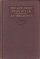 THE LIFE STORY OF AN OTTER. By J.C. Tregarthen. With illustrations.