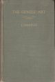 THE GENTLE ART: SOME SKETCHES AND STUDIES. By Henry Lamond. With eight illustrations by the author.